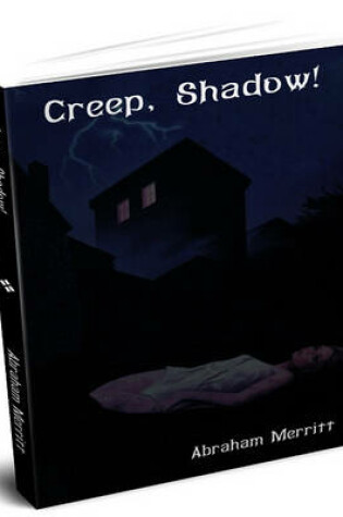 Cover of Creep, Shadow!