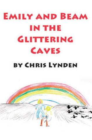 Cover of Emily and Beam in the Glittering Caves