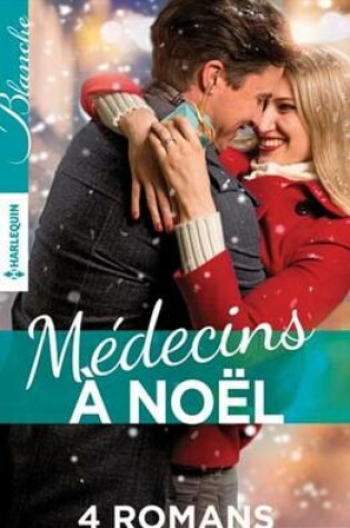 Cover of Medecins a Noel