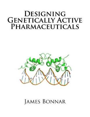 Cover of Designing Genetically Active Pharmaceuticals