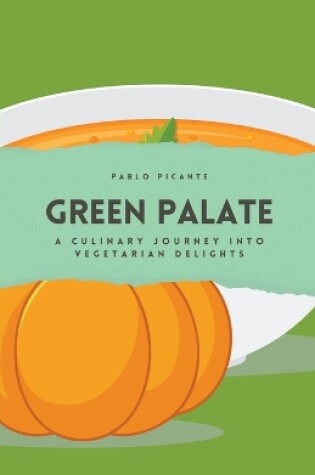 Cover of Green Palate