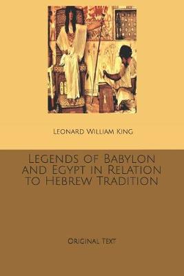 Book cover for Legends of Babylon and Egypt in Relation to Hebrew Tradition