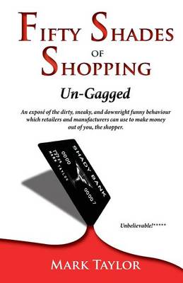 Book cover for Fifty Shades of Shopping Un-Gagged