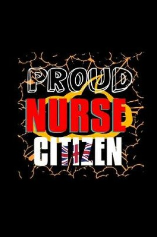 Cover of Proud nurse citizen