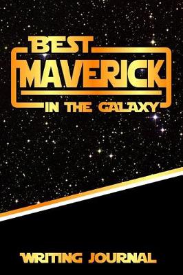 Book cover for Best Maverick in the Galaxy Writing Journal