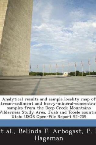 Cover of Analytical Results and Sample Locality Map of Stream-Sediment and Heavy-Mineral-Concentrate Samples from the Deep Creek Mountains Wilderness Study Area, Juab and Tooele Counties, Utah