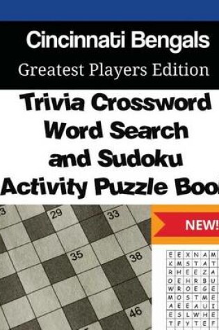 Cover of Cincinnati Bengals Trivia Crossword, WordSearch and Sudoku Activity Puzzle Book