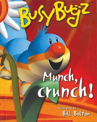 Book cover for Busybugz Munch, Crunch!