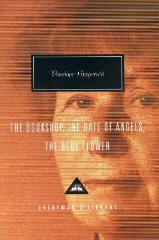 Cover of The Bookshop, The Gate Of Angels And The Blue Flower