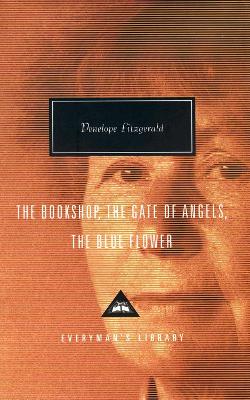 Book cover for The Bookshop, The Gate Of Angels And The Blue Flower