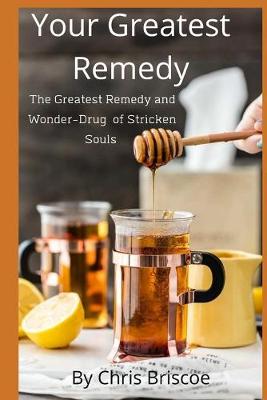 Book cover for Your Greatest Remedy
