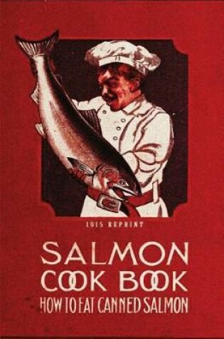 Cover of Salmon Cookbook 1915 Reprint