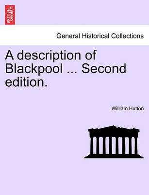 Book cover for A Description of Blackpool ... Second Edition.