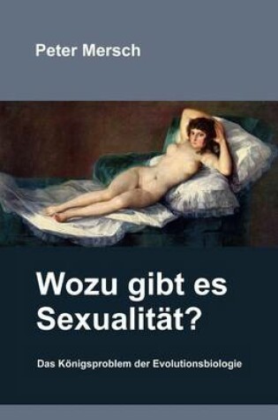 Cover of Wozu Gibt Es Sexualit t?