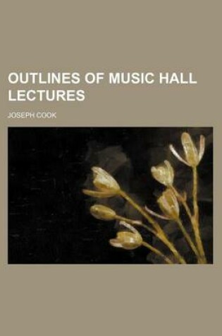 Cover of Outlines of Music Hall Lectures