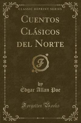 Book cover for Cuentos Clásicos del Norte (Classic Reprint)