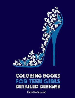 Book cover for Coloring Books for Teen Girls