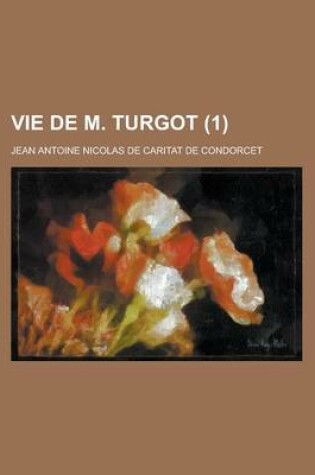Cover of Vie de M. Turgot (1)