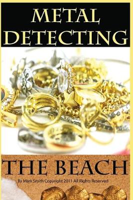 Book cover for Metal Detecting the Beach