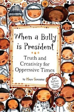 Cover of When a Bully is President
