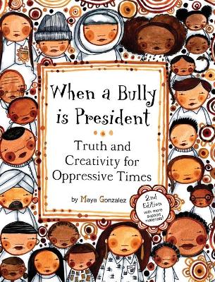 Book cover for When a Bully is President