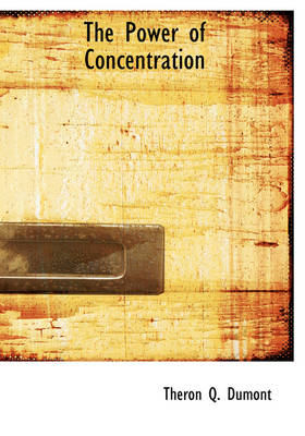 Book cover for The Power of Concentration