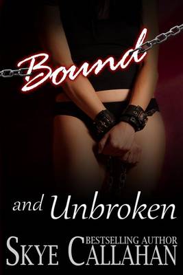 Book cover for Bound and Unbroken