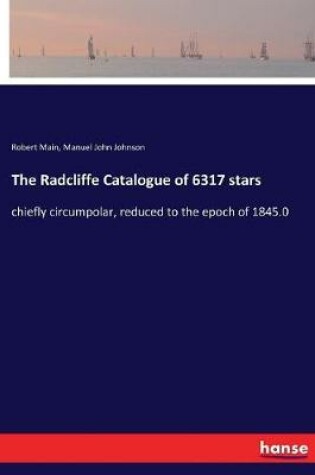 Cover of The Radcliffe Catalogue of 6317 stars