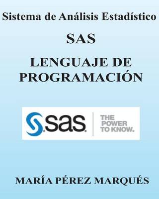 Book cover for Sistema de Analisis Estadistico SAS. Lenguaje de Programacion