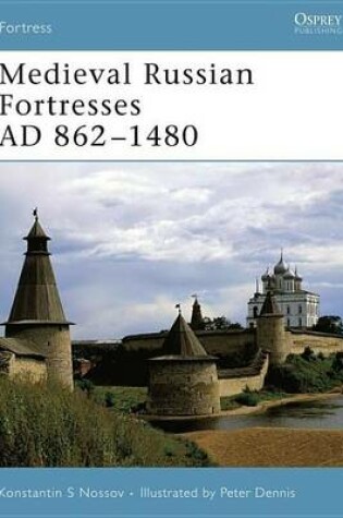 Cover of Medieval Russian Fortresses Ad 862-1480