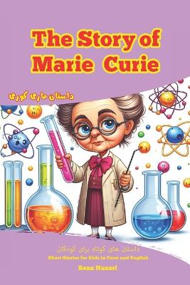 Book cover for The Story of Marie Curie