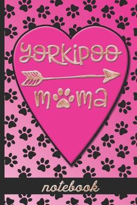 Book cover for Yorkipoo Mama - Notebook