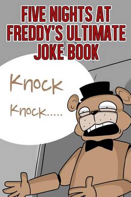 Book cover for Five Nights at Freddy's Ultimate Joke Book