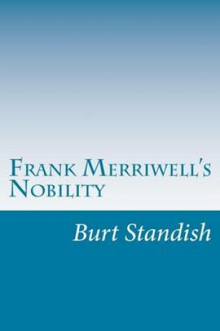 Cover of Frank Merriwell's Nobility