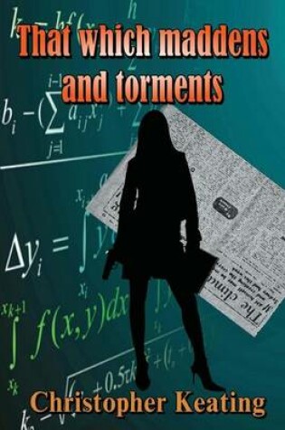 Cover of That Which Maddens and Torments