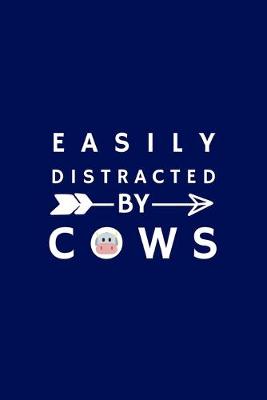 Book cover for Easily Distracted By Cows