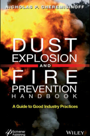 Cover of Dust Explosion and Fire Prevention Handbook