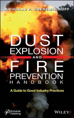 Book cover for Dust Explosion and Fire Prevention Handbook