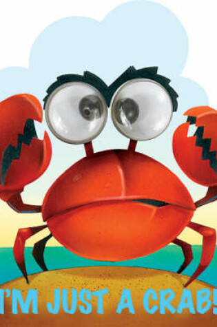 Cover of I'm Just a Crab