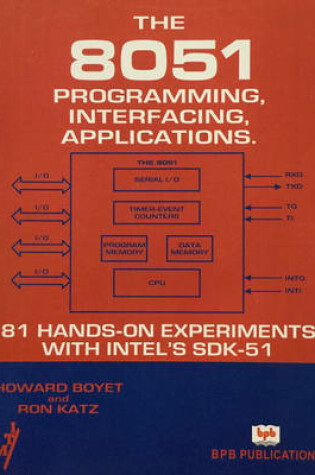 Cover of 4.8051-Programming, Interfacing, Applications- 81 Hands-on Experiments with Intel's Sdk-51