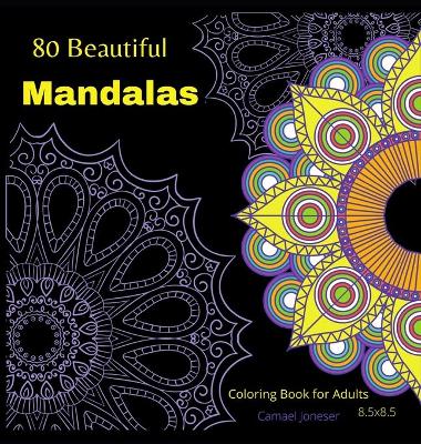 Book cover for 80 Beautiful MandalasColoring book for Adults