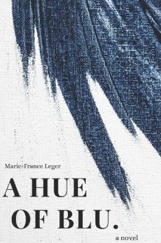 Cover of A Hue of Blu