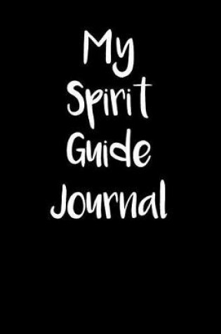 Cover of My Spirit Guide Journal