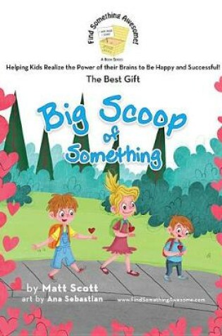 Cover of Big Scoop of Something