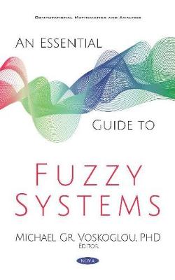 Book cover for An Essential Guide to Fuzzy Systems