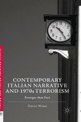 Cover of Contemporary Italian Narrative and 1970s Terrorism