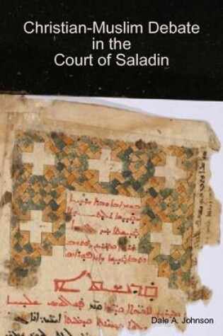 Cover of Christian-Muslim Debate in the Court of Saladin