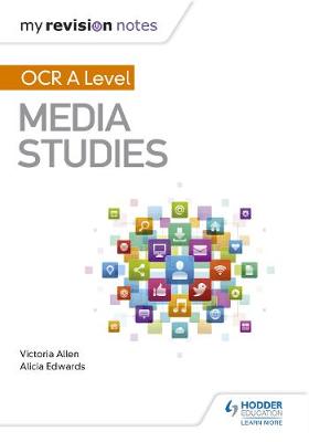 Book cover for My Revision Notes: OCR A Level Media Studies