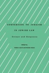 Book cover for Conversion to Judaism in Jewish Law