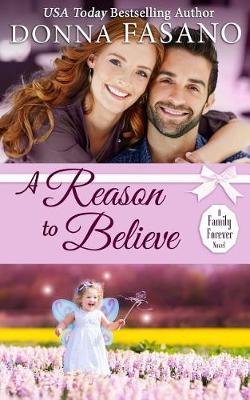 Book cover for A Reason to Believe (A Family Forever Series, Book 3)